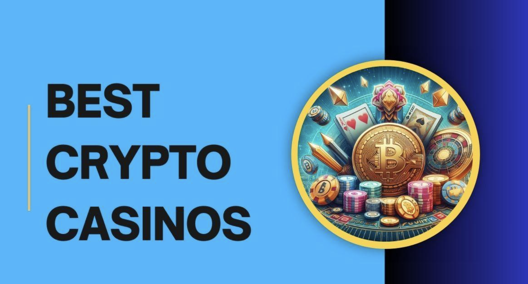 5 Best Crypto Casinos: (Reviews & Ratings) Top Bitcoin Gambling Sites Online To Play In 2024! Get Latest Offers And Bonuses!